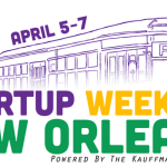Startup Weekend Comes to New Orleans for First Time April 5-7